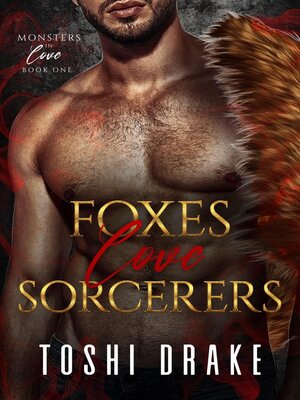 cover image of Foxes Love Sorcerers